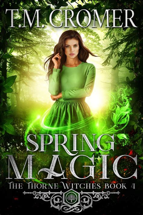The fourth novel in the a tale of magic series